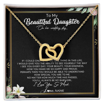 Interlocking Hearts Necklace 18K Yellow Gold Finish | Personalized To My Beautiful Daughter Necklace From Mom I Could Give You One Thing In Life Daughter Wedding Day Bride Jewelry Customized Gift Box Message Card | teecentury