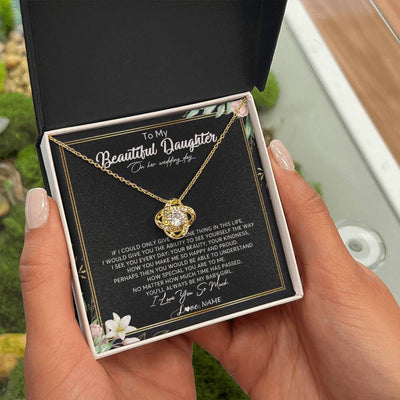 Love Knot Necklace 18K Yellow Gold Finish | Personalized To My Beautiful Daughter Necklace From Mom I Could Give You One Thing In Life Daughter Wedding Day Bride Jewelry Customized Gift Box Message Card | teecentury