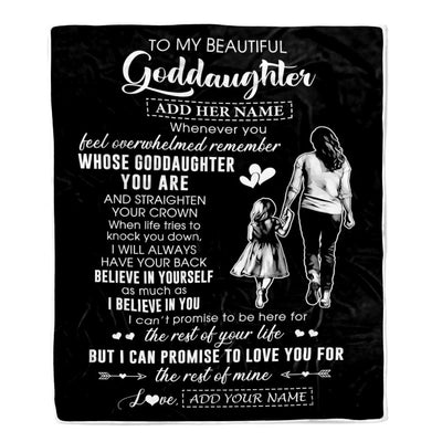 Personalized To My Beautiful Goddaughter Blanket From Godmother Aunt Believe In Yourself Goddaughter Birthday Gifts Christmas Customized Fleece Throw Blanket | teecentury