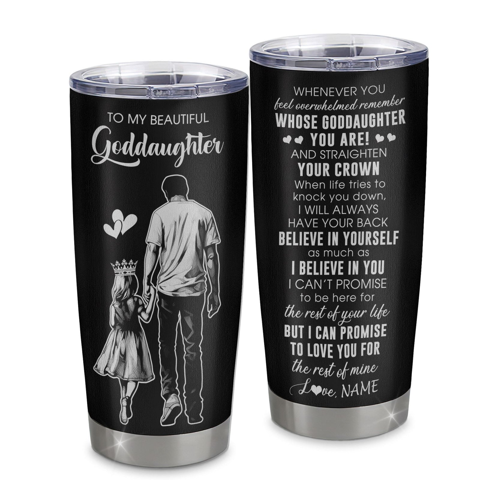 Personalized To My Beautiful Goddaughter Tumbler From Uncle Believe In Yourself Goddaughter Birthday Gifts Christmas Custom Stainless Steel Cup Travel Mug | teecentury