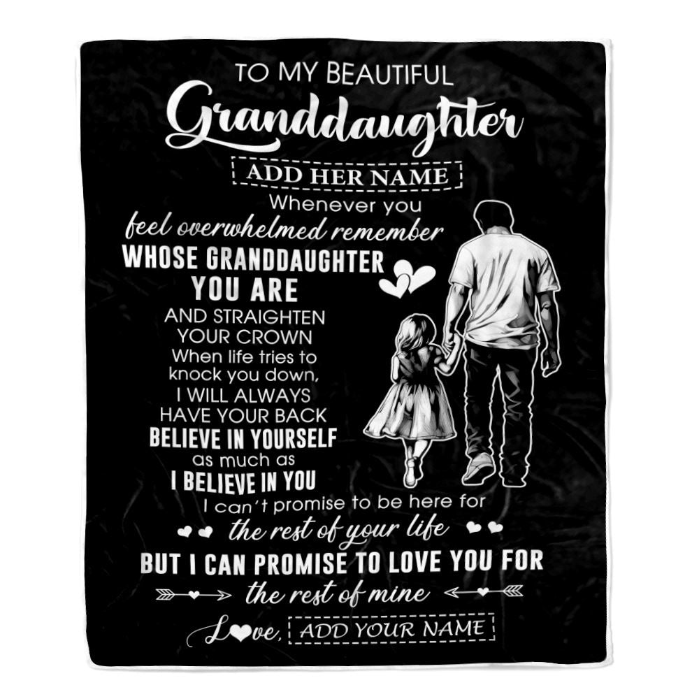 Personalized To My Beautiful Granddaughter Blanket From Grandpa Believe In Yourself Granddaughter Birthday Gifts Christmas Customized Fleece Throw Blanket | teecentury