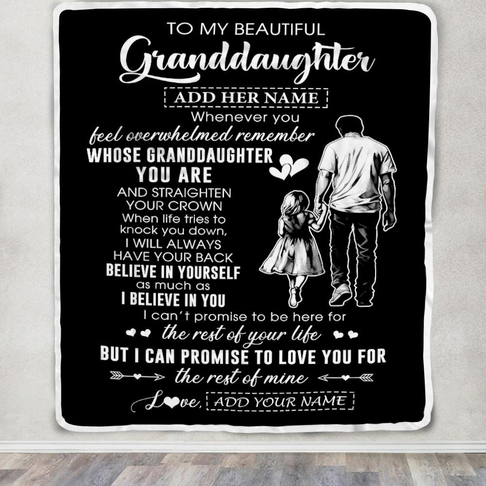 Personalized To My Beautiful Granddaughter Blanket From Grandpa Believe In Yourself Granddaughter Birthday Gifts Christmas Customized Fleece Throw Blanket | teecentury