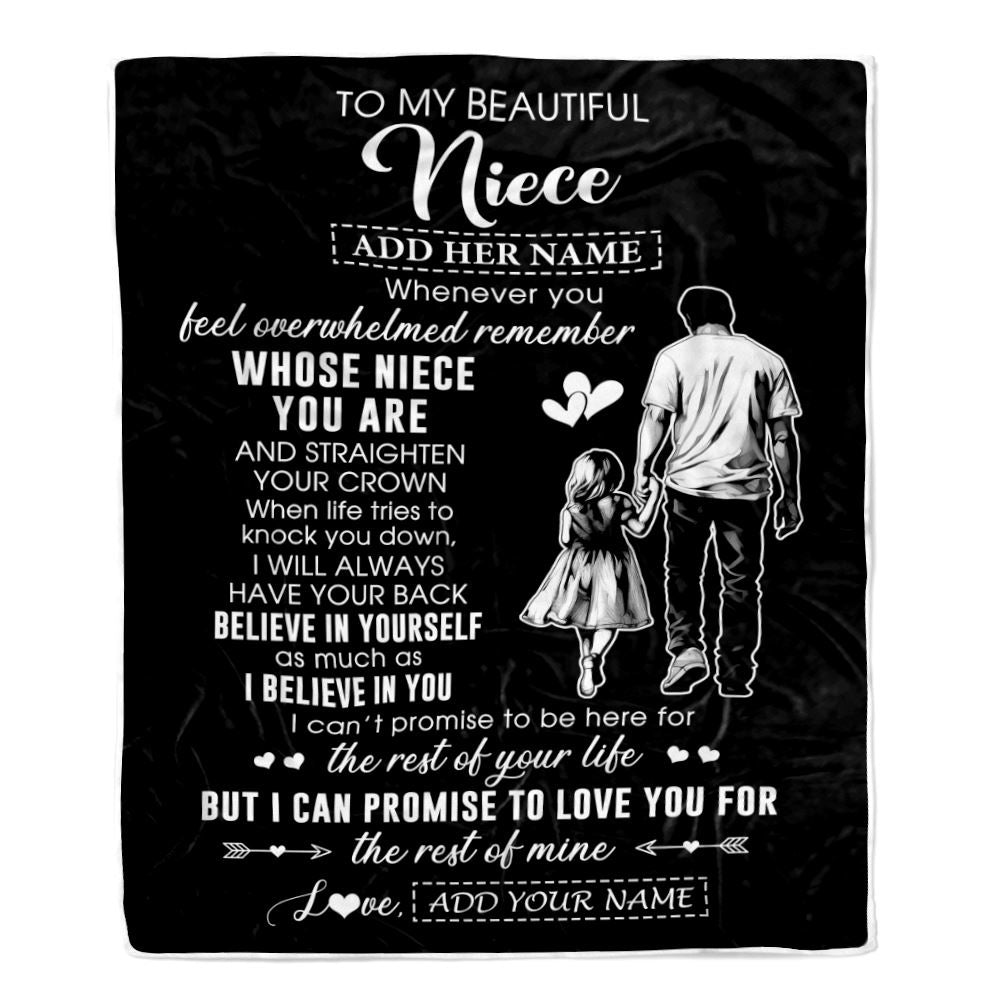 Personalized To My Beautiful Niece Blanket From Uncle Believe In Yourself Niece Birthday Gifts Graduation Christmas Customized Fleece Throw Blanket | teecentury