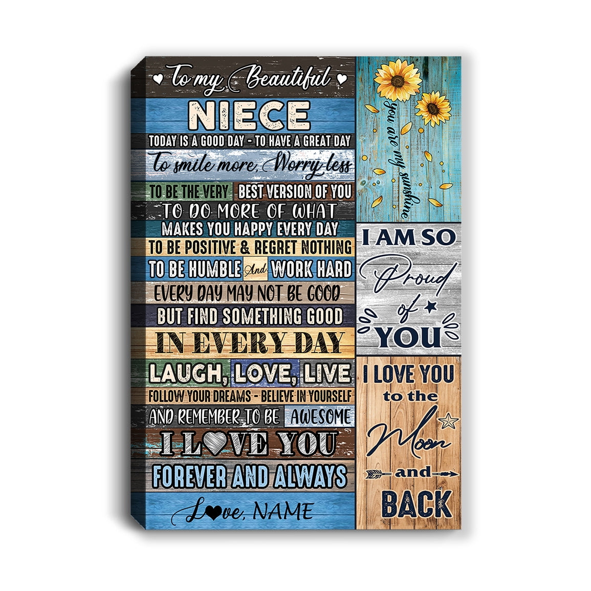 Personalized To My Beautiful Niece Canvas from Aunt Auntie Uncle Is A Good Day To Great Day Wood Birthday Custom Wall Art Print Home Decor Framed Canvas | teecentury