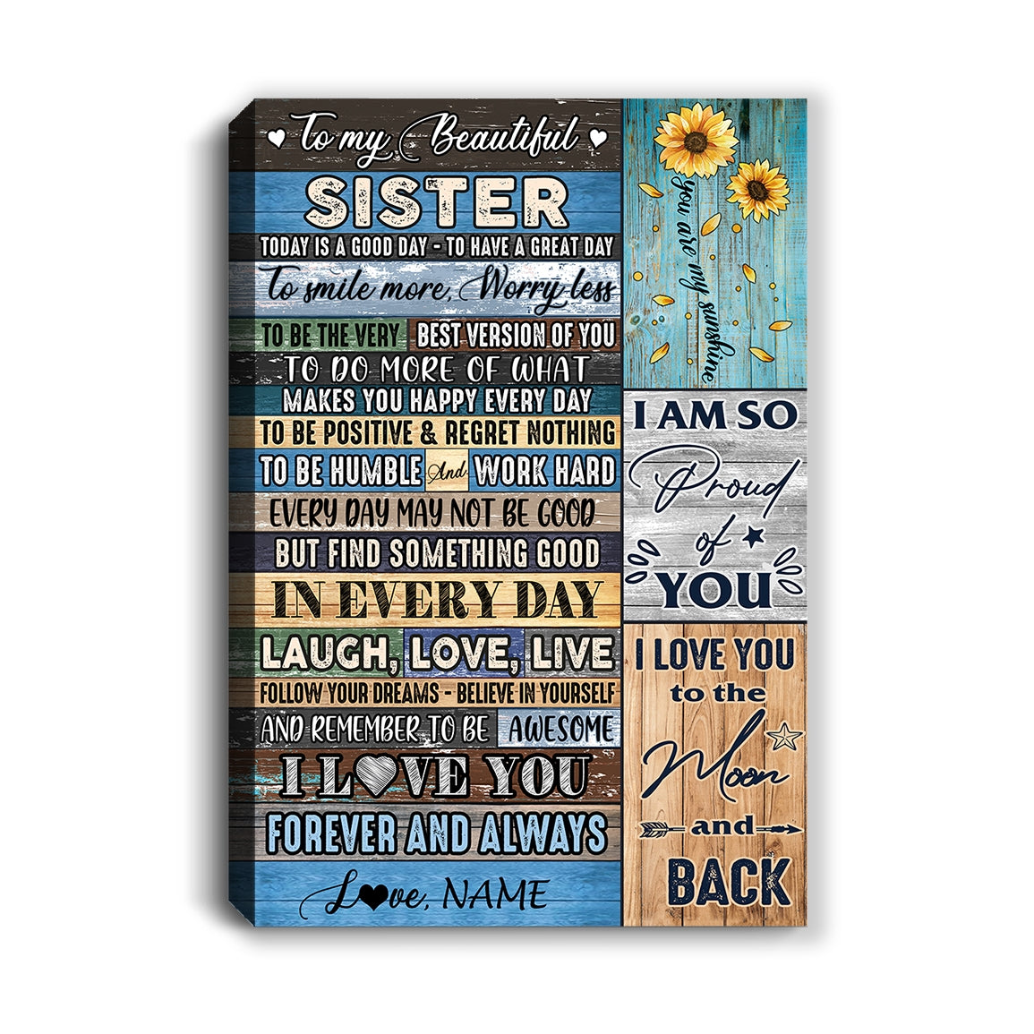 Personalized To My Beautiful Sister Canvas from Sister Brother Today Is A Good Day Great Day Wood Birthday Custom Wall Art Print Home Decor Framed Canvas | teecentury