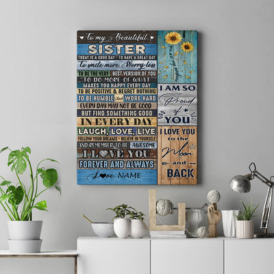 Personalized To My Beautiful Sister Canvas from Sister Brother Today Is A Good Day Great Day Wood Birthday Custom Wall Art Print Home Decor Framed Canvas | teecentury