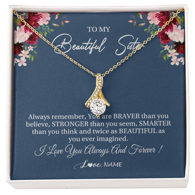 Alluring Beauty Necklace 18K Yellow Gold Finish | Personalized To My Beautiful Sister Necklace From Sister Brother Braver Stronger Smarter Sister Pendant Jewelry Birthday Christmas Customized Message Card | teecentury
