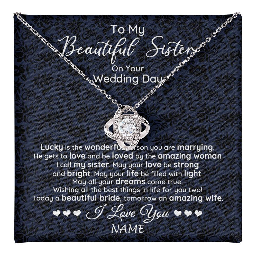 Love Knot Necklace 14K White Gold Finish | 1 | Personalized To My Beautiful Sister On Your Wedding Day Necklace To Bride From Sister Little Sis Pendant Jewelry Customized Gift Box Message Card | teecentury