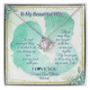 Love Knot Necklace | Personalized To My Beautiful Wife From Husband My Heart With You Wife Valentines Wedding Day Birthday Christmas Jewelry Customized Gift Box Message Card | teecentury