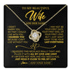 Love Knot Necklace 18K Yellow Gold Finish | 1 | Personalized To My Beautiful Wife Necklace From Husband I Can't Live Without You Romantic Valentines Gifts For Wife Birthday Christmas Gift Box Message Card | teecentury.myshopify