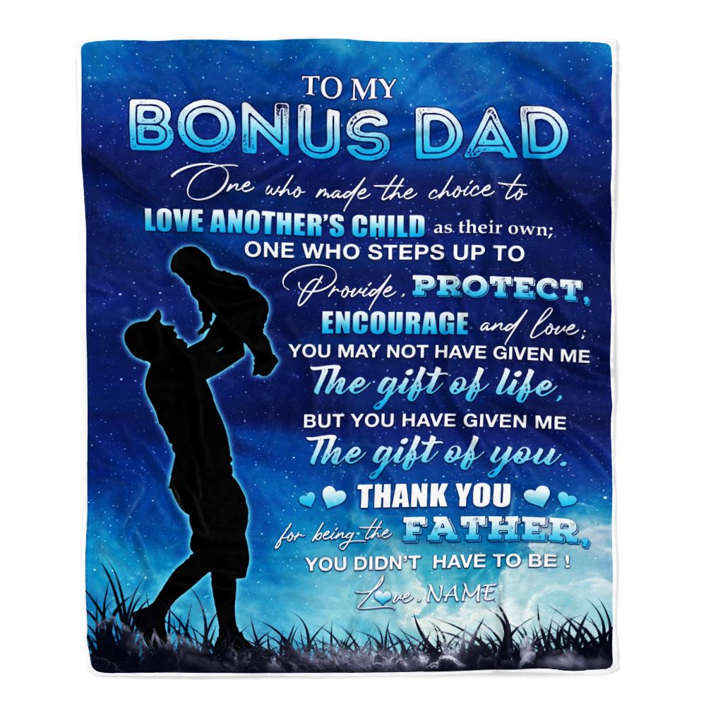 Personalized To My Bonus Dad Blanket From Daughter Son Thank You For Being The Father Stepped Up Dad Birthday Fathers Day Christmas Customized Fleece Blanket | teecentury