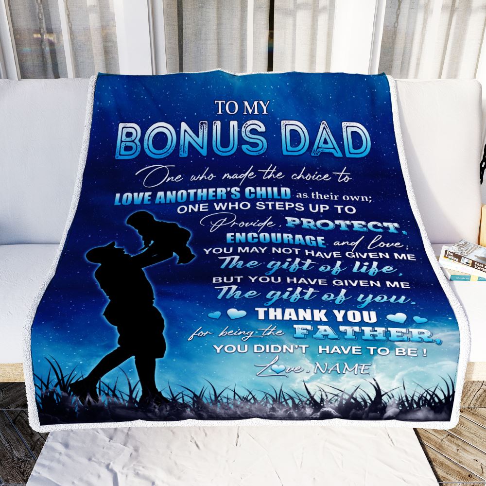 Personalized To My Bonus Dad Blanket From Daughter Son Thank You For Being The Father Stepped Up Dad Birthday Fathers Day Christmas Customized Fleece Blanket | teecentury