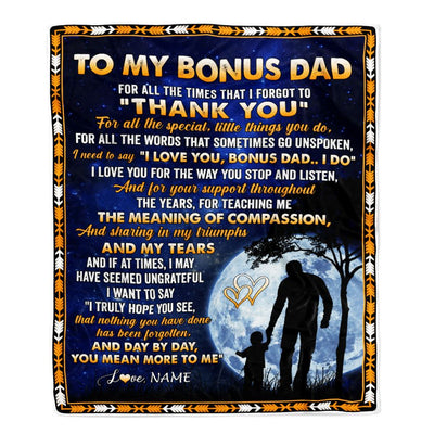 Personalized To My Bonus Dad Blanket From Step Daughter Thank You Grateful Love Stepfather Birthday Mothers Day Christmas Customized Gift Fleece Blanket | teecentury