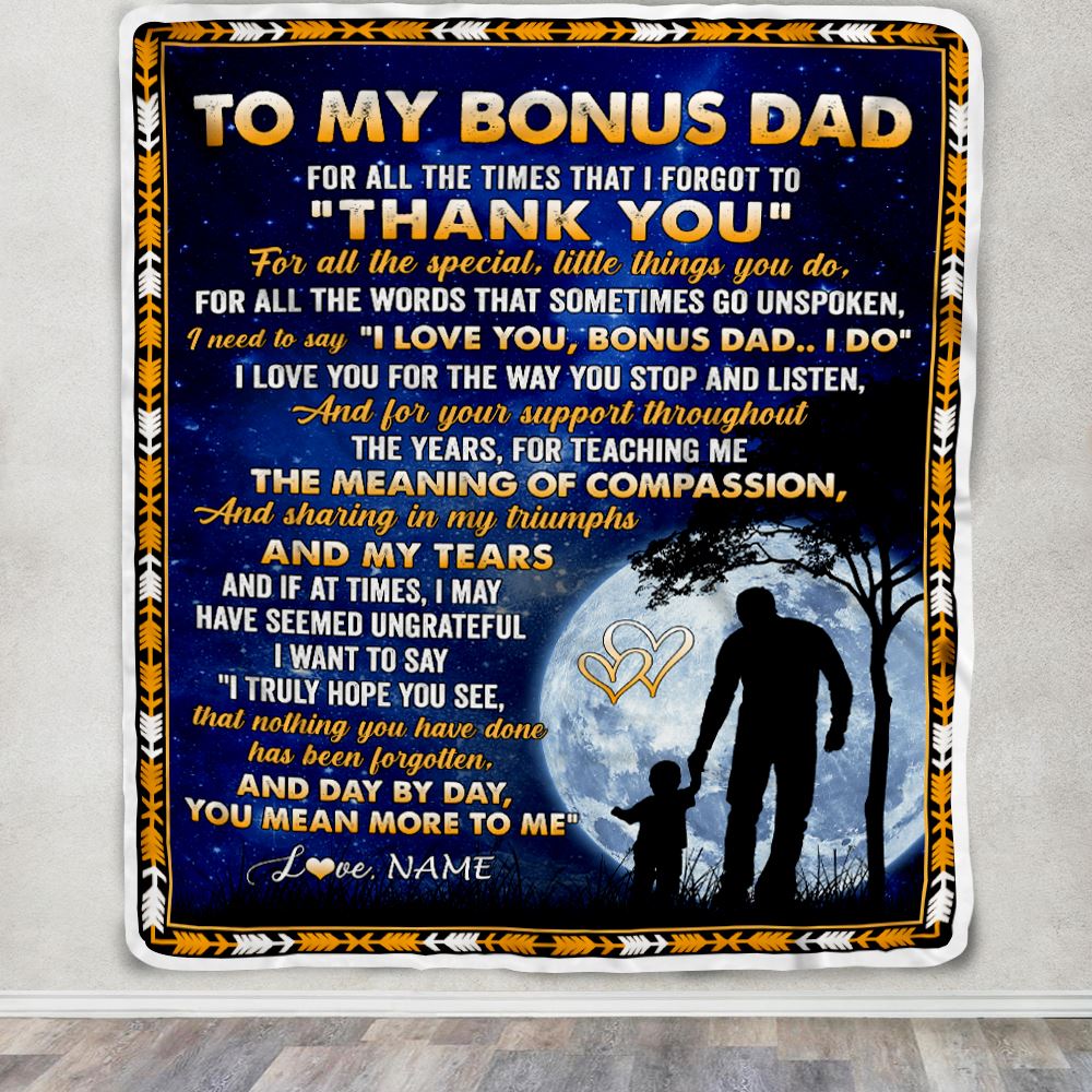 Personalized To My Bonus Dad Blanket From Step Daughter Thank You Grateful Love Stepfather Birthday Mothers Day Christmas Customized Gift Fleece Blanket | teecentury