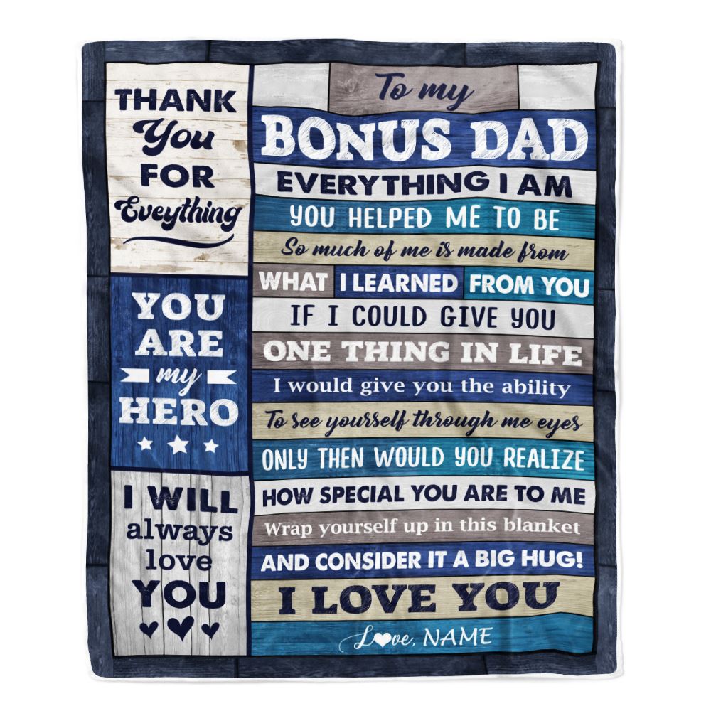 Personalized To My Bonus Dad From Son Wood Blanket Birthday Gift For Stepdad Who Wants Nothing Best Stepdad Fathers Day Christmas Customized Fleece Blanket | teecentury