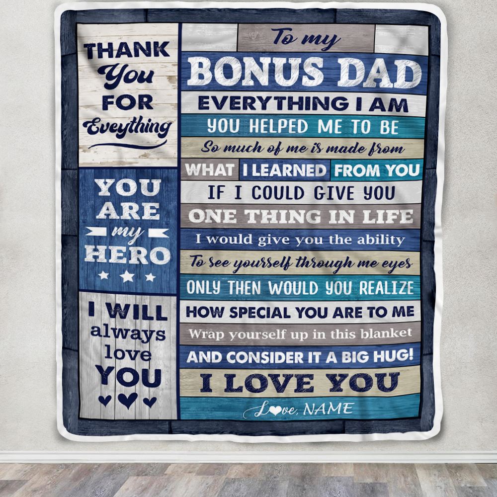 Personalized To My Bonus Dad From Son Wood Blanket Birthday Gift For Stepdad Who Wants Nothing Best Stepdad Fathers Day Christmas Customized Fleece Blanket | teecentury