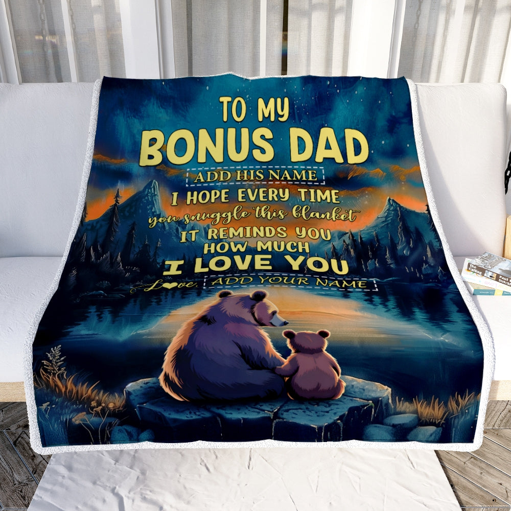 Personalized To My Bonus Dad Gifts Blanket From Stepson Stepdaughter I Love You Bear Stepdad Birthday Gifts Present For Fathers Day Christmas Fleece Blanket | teecentury