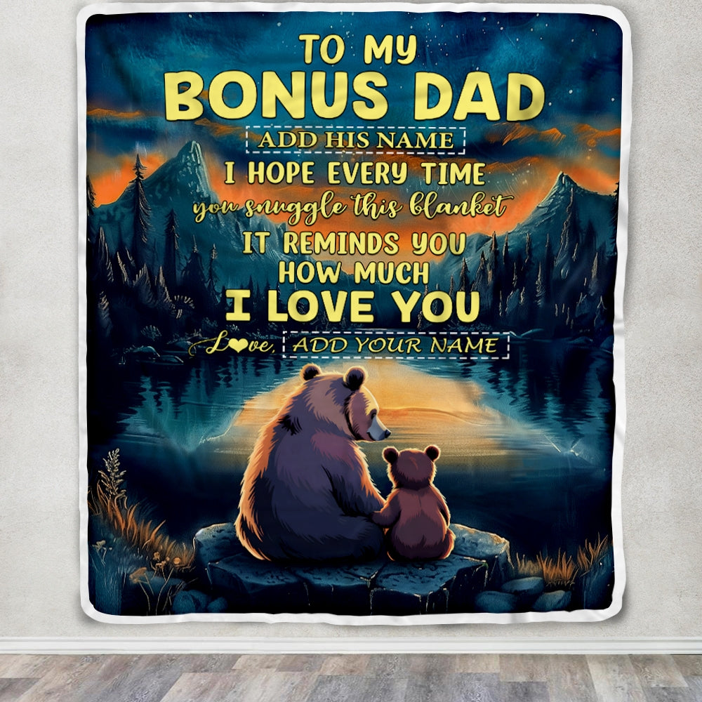 Personalized To My Bonus Dad Gifts Blanket From Stepson Stepdaughter I Love You Bear Stepdad Birthday Gifts Present For Fathers Day Christmas Fleece Blanket | teecentury