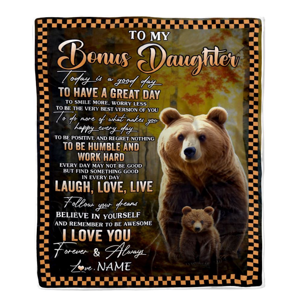 Personalized To My Bonus Daughter Bear Blanket From Stepmom Every Day Laugh Love Live Stepdaughter Birthday Gifts Christmas Customized Fleece Blanket | teecentury