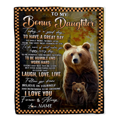 Personalized To My Bonus Daughter Bear Blanket From Stepmom Every Day Laugh Love Live Stepdaughter Birthday Gifts Christmas Customized Fleece Blanket | teecentury