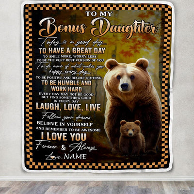 Personalized To My Bonus Daughter Bear Blanket From Stepmom Every Day Laugh Love Live Stepdaughter Birthday Gifts Christmas Customized Fleece Blanket | teecentury