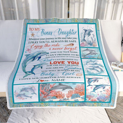 Personalized To My Bonus Daughter Blanket Dolphin From Stepmom My Sunshine Baby Girl Stepdaughter Birthday Gifts Christmas Bed Fleece Throw Blanket | teecentury