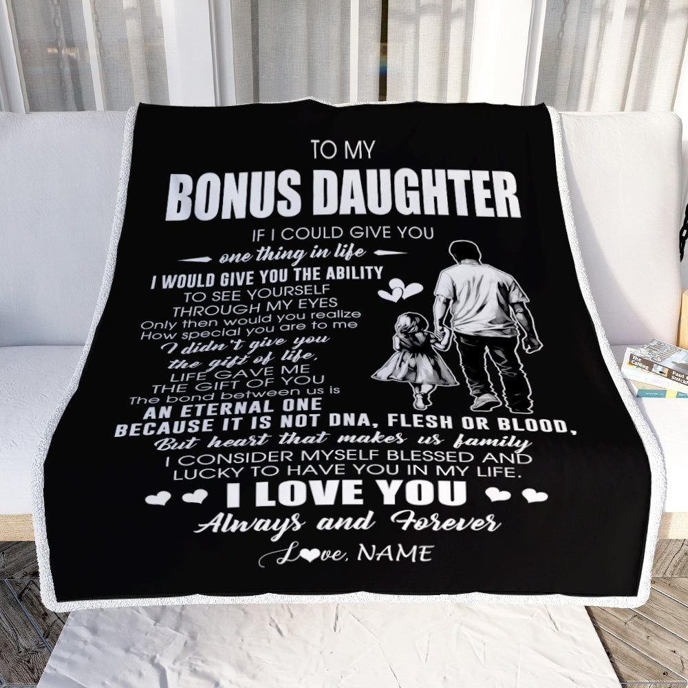 Personalized To My Bonus Daughter Blanket From Bonus Dad It Is Not DNA I Love You Stepdaughter Birthday Meaningful Christmas Customized Gift Fleece Blanket | teecentury