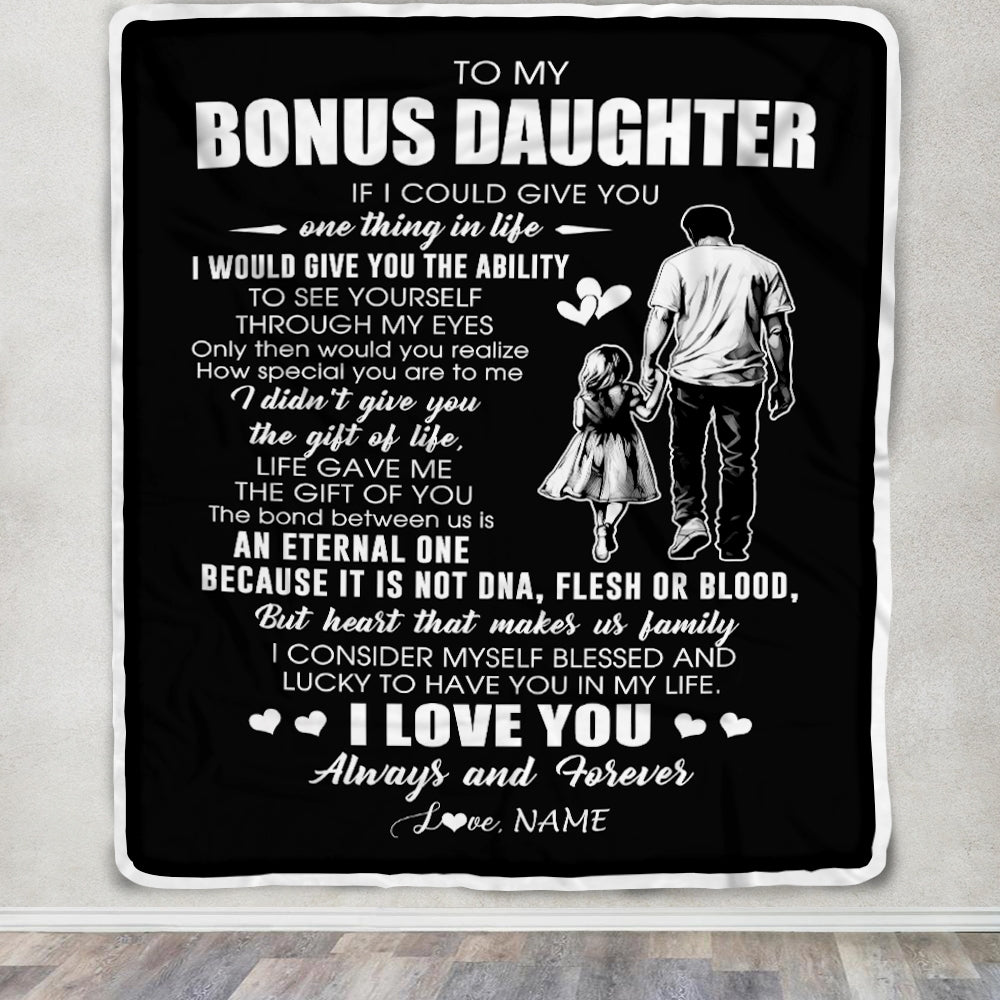 Personalized To My Bonus Daughter Blanket From Bonus Dad It Is Not DNA I Love You Stepdaughter Birthday Meaningful Christmas Customized Gift Fleece Blanket | teecentury