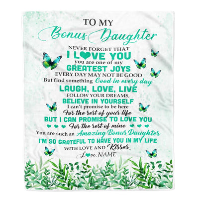 Personalized To My Bonus Daughter Blanket From Bonus Mom Butterfly Laugh Love Live Birthday Motivational Quote Christmas Customized Gift Fleece Throw Blanket | teecentury
