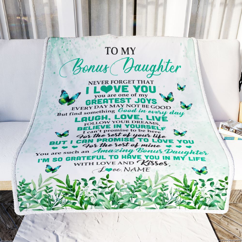Personalized To My Bonus Daughter Blanket From Bonus Mom Butterfly Laugh Love Live Birthday Motivational Quote Christmas Customized Gift Fleece Throw Blanket | teecentury