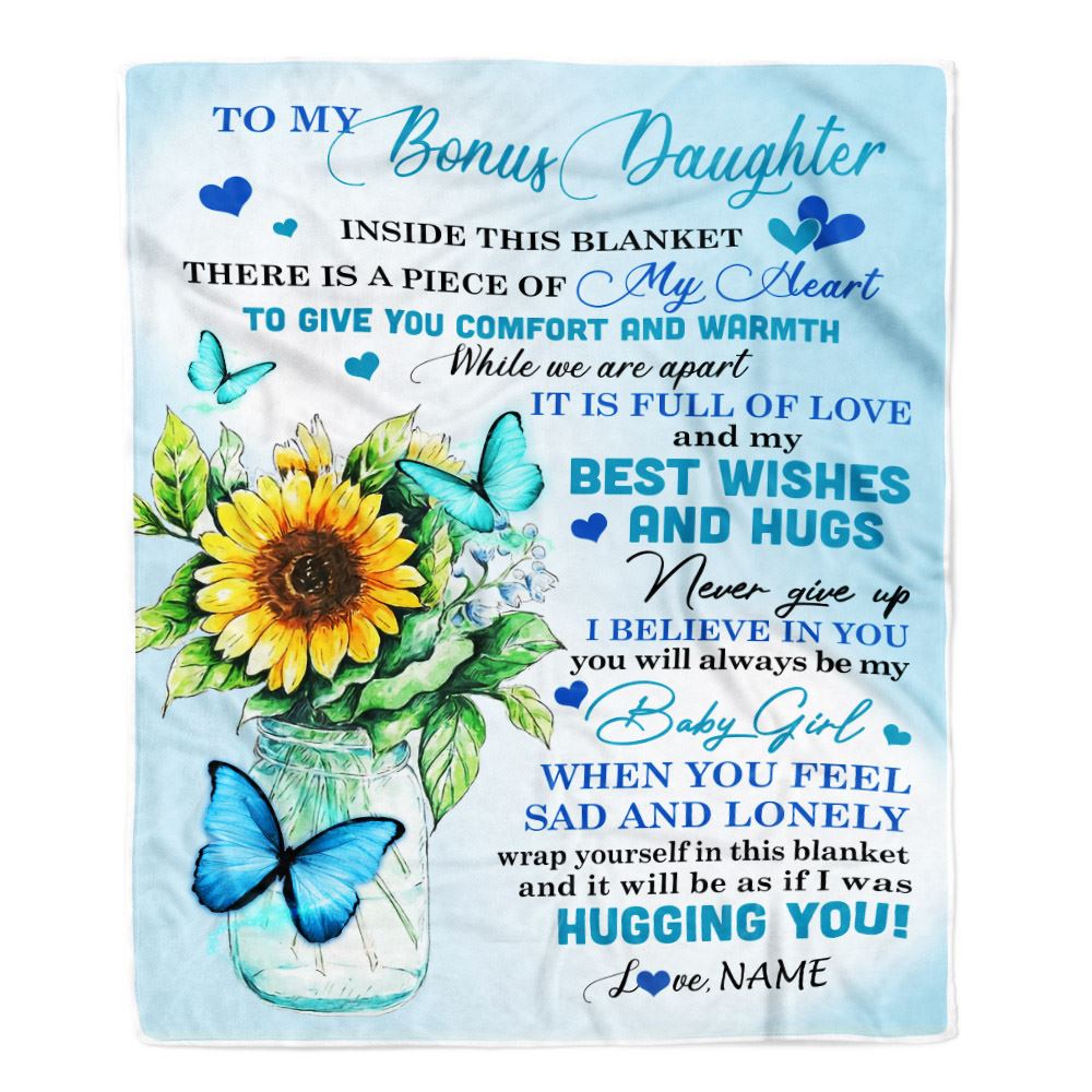 Personalized To My Bonus Daughter Blanket From Bonus Mom Dad Full Of Love Sunflower Butterfly Bonus Daughter Birthday Christmas Customized Fleece Blanket | teecentury