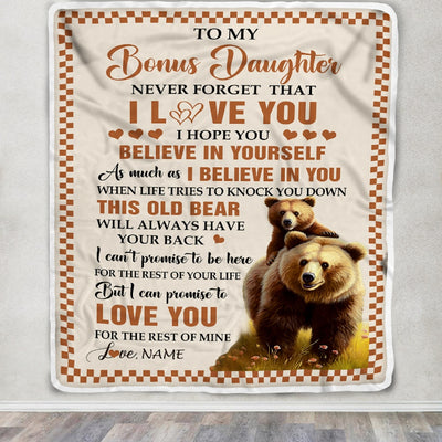 Personalized To My Bonus Daughter Blanket From Step Mom Dad This Old Bear Love You Stepdaughter Birthday Gifts Graduation Customized Christmas Fleece Blanket | teecentury