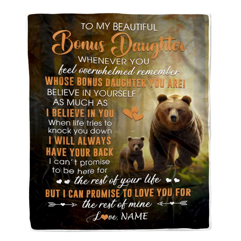 Personalized To My Bonus Daughter Blanket From Step Mom Dad Whenever You Feel Bear Stepdaughter Birthday Gifts Graduation Christmas Fleece Throw Blanket | teecentury