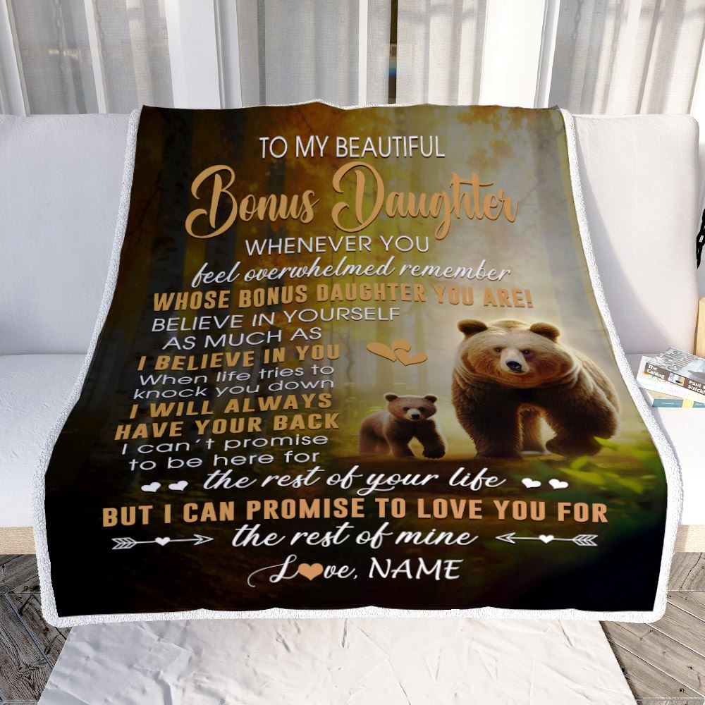 Personalized To My Bonus Daughter Blanket From Step Mom Dad Whenever You Feel Bear Stepdaughter Birthday Gifts Graduation Christmas Fleece Throw Blanket | teecentury