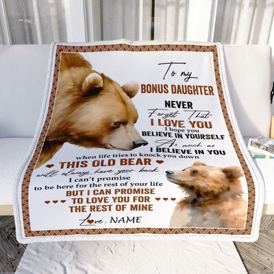 Personalized To My Bonus Daughter Blanket From Step Mom Never Forget That I Love You Bear Stepdaughter Birthday Graduation Christmas Customized Fleece Blanket | teecentury