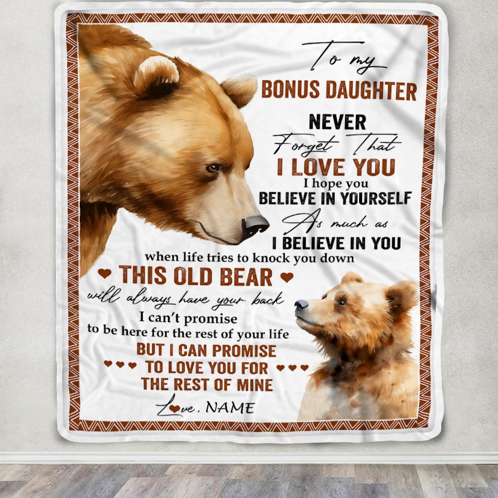 Personalized To My Bonus Daughter Blanket From Step Mom Never Forget That I Love You Bear Stepdaughter Birthday Graduation Christmas Customized Fleece Blanket | teecentury