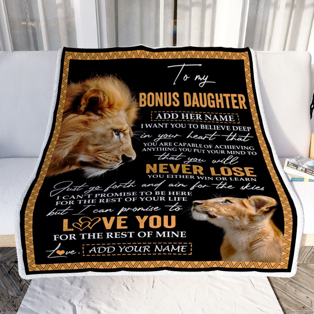 Personalized To My Bonus Daughter Blanket From Stepdad Dad You Will Never Lose Lion Stepdaughter Birthday Gifts Christmas Customized Fleece Throw Blanket | teecentury