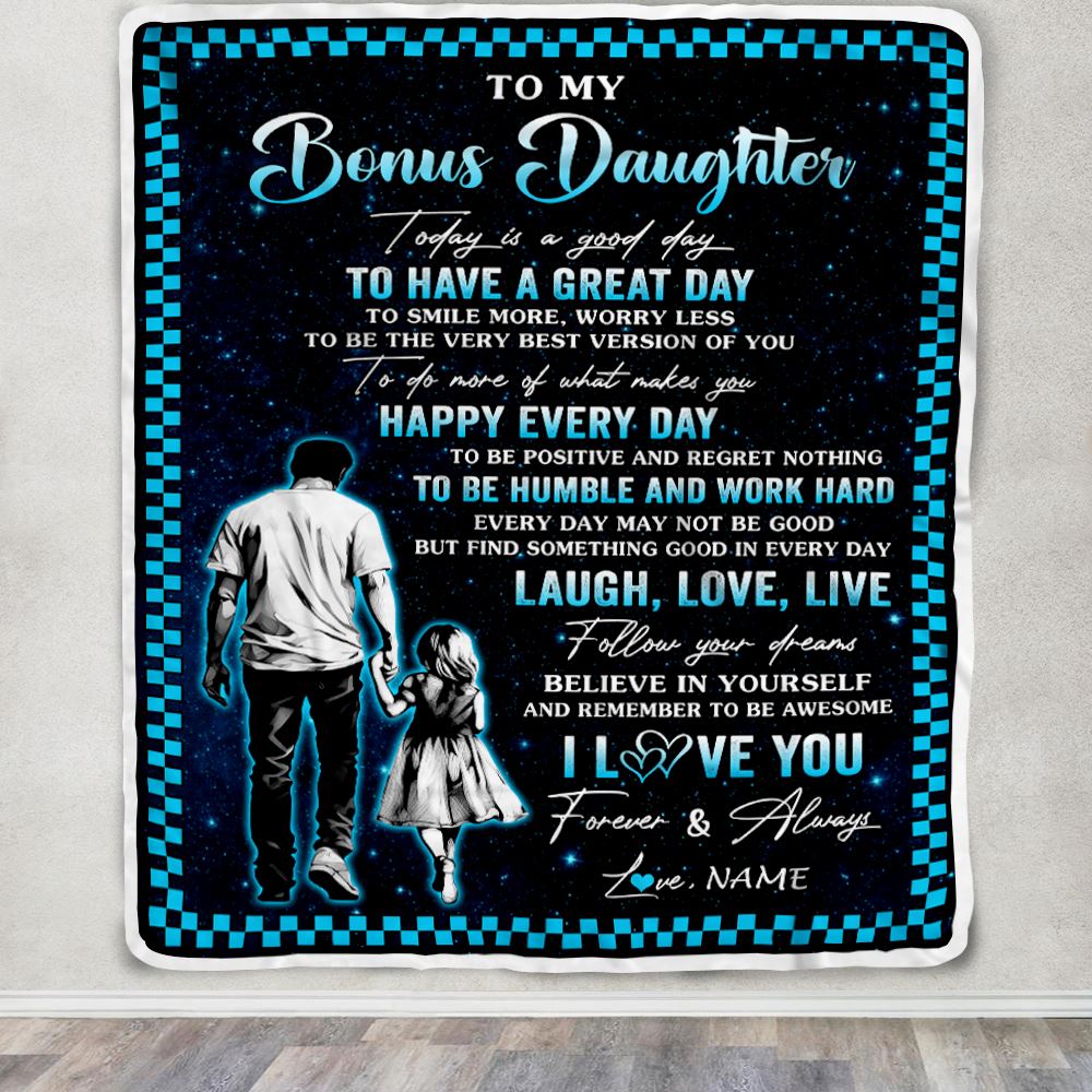 Personalized To My Bonus Daughter Blanket From Stepdad Every Day Laugh Love Live Stepdad Stepdaughter Birthday Gifts Christmas Customized Fleece Throw Blanket | teecentury