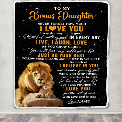 Personalized To My Bonus Daughter Blanket From Stepdad Live Laugh Love Lion Stepdaughter Birthday Gifts Positive Graduation Christmas Fleece Throw Blanket | teecentury