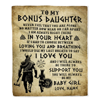 Personalized To My Bonus Daughter Blanket From Stepdad Viking Never Feel That You Are Alone Viking Stepdaughter Christmas Customized Bed Fleece Throw Blanket | teecentury