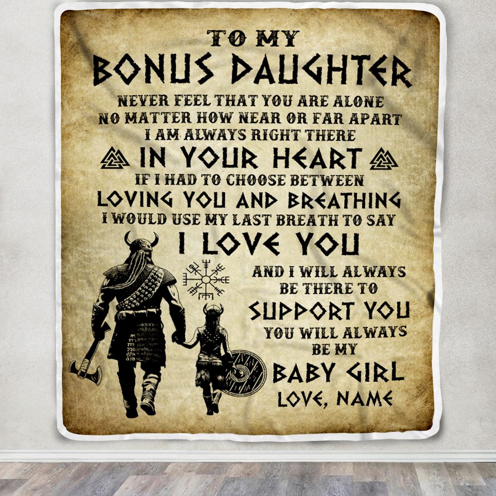 Personalized To My Bonus Daughter Blanket From Stepdad Viking Never Feel That You Are Alone Viking Stepdaughter Christmas Customized Bed Fleece Throw Blanket | teecentury