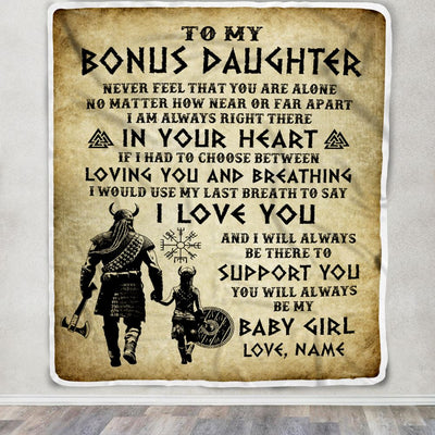 Personalized To My Bonus Daughter Blanket From Stepdad Viking Never Feel That You Are Alone Viking Stepdaughter Christmas Customized Bed Fleece Throw Blanket | teecentury