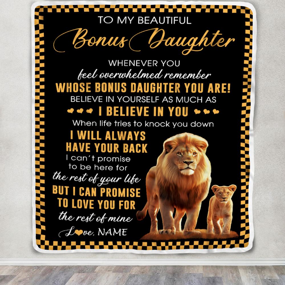 Personalized To My Bonus Daughter Blanket From Stepdad Whenever You Feel Lion Stepdaughter Birthday Gifts Graduation Christmas Fleece Throw Blanket | teecentury