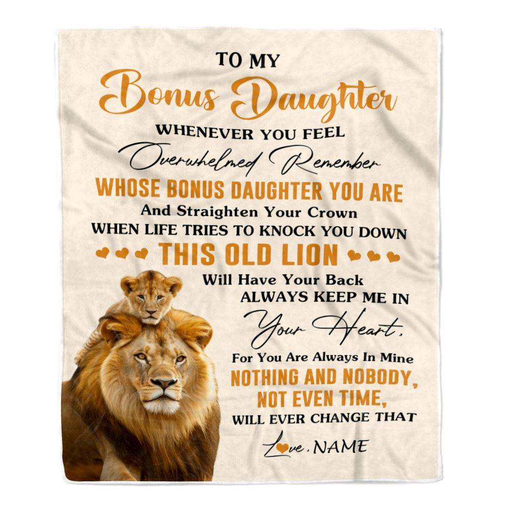 Personalized To My Bonus Daughter Blanket From Stepdad Whenever You Fell Overwhelmed Lion Stepdaughter Birthday Gifts Christmas Customized Fleece Blanket | teecentury