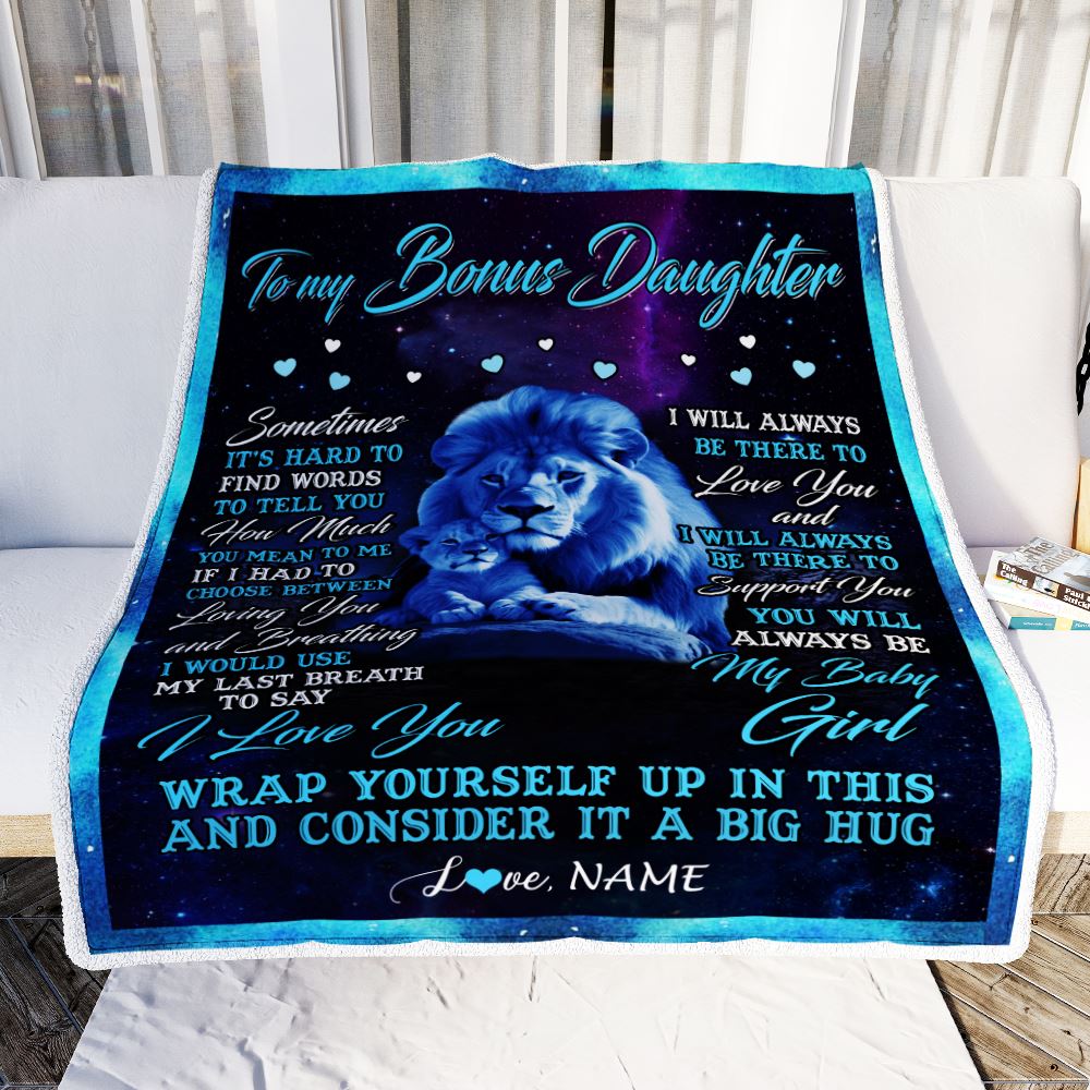 Personalized To My Bonus Daughter Blanket From Stepfather Sometimes It's Hard Lion Stepdaughter Gift Birthday Graduation Christmas Customized Fleece Blanket | teecentury