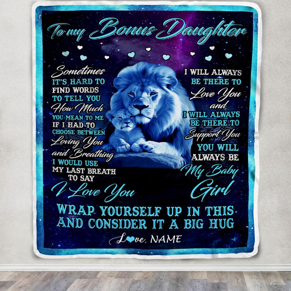 Personalized To My Bonus Daughter Blanket From Stepfather Sometimes It's Hard Lion Stepdaughter Gift Birthday Graduation Christmas Customized Fleece Blanket | teecentury