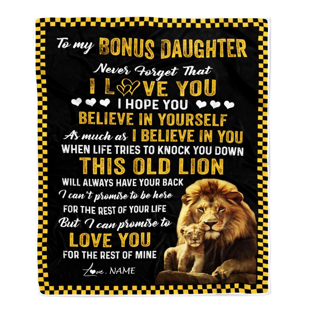 Personalized To My Bonus Daughter Blanket From Stepfather This Old Lion Love You Stepdaughter Birthday Graduation Christmas Customized Fleece Blanket | teecentury