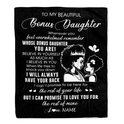 Personalized To My Bonus Daughter Blanket From Stepmom African Woman Whenever You Feel Overwhelmed Stepdaughter Birthday Christmas Customized Fleece Blanket | teecentury