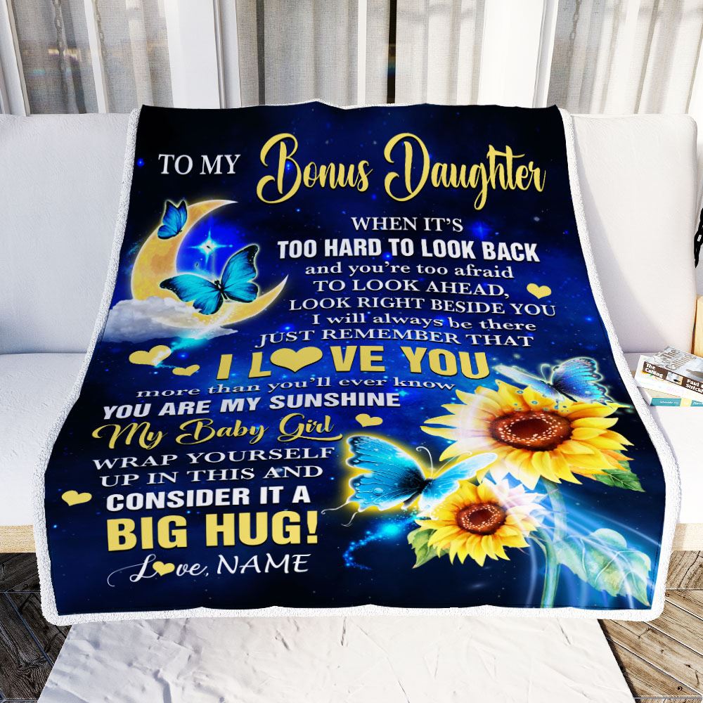 Personalized To My Bonus Daughter Blanket From Stepmom Butterfly I Will Always Be There Stepdaughter Birthday Graduation Christmas Customized Fleece Blanket | teecentury
