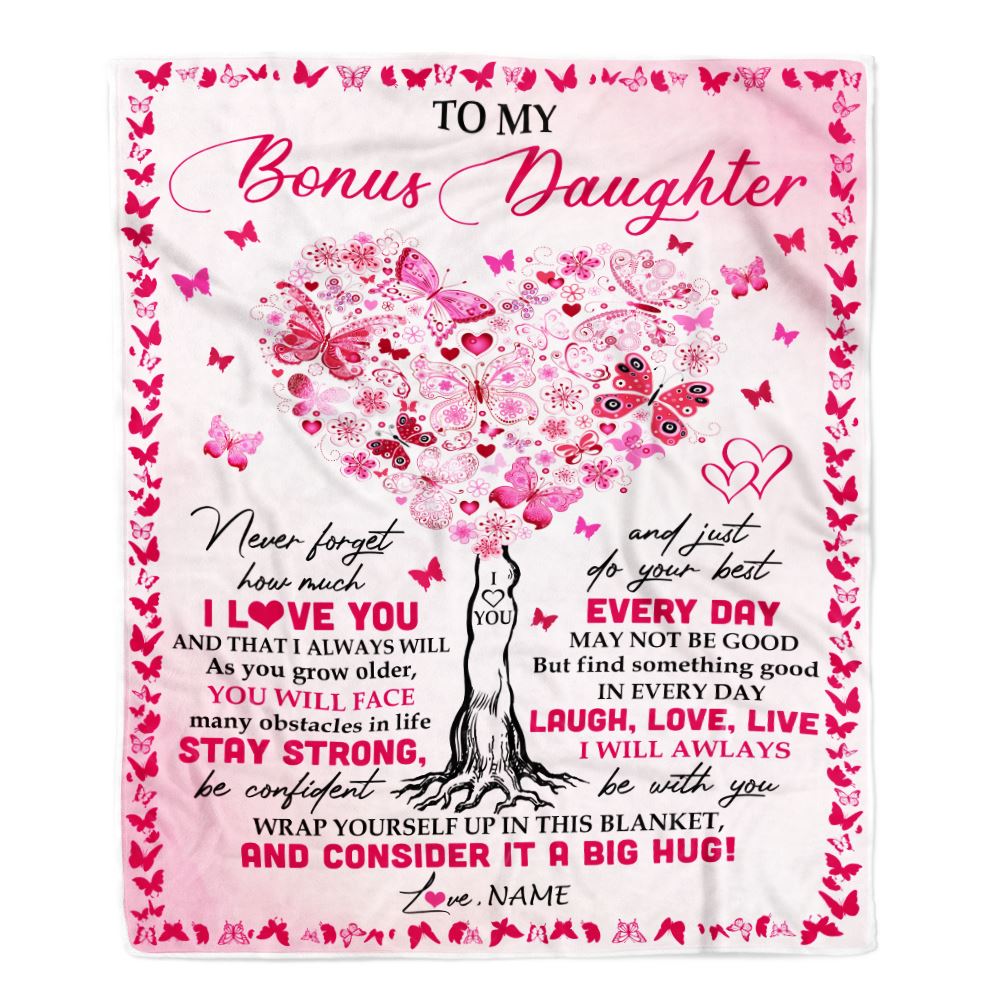 Personalized To My Bonus Daughter Blanket From Stepmom Butterfly Laugh Love Live Stepdaughter Birthday Christmas Customized Fleece Blanket | teecentury